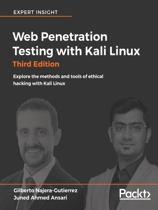 Title details for Web Penetration Testing with Kali Linux by Gilberto Najera-Gutierrez - Available